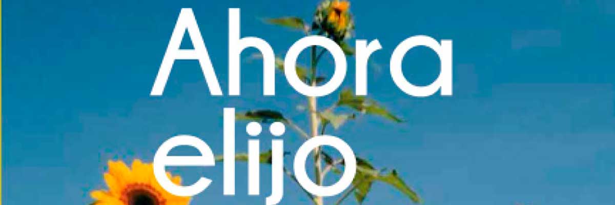 Ahora Elijo Yo… Creciendo en Poesía